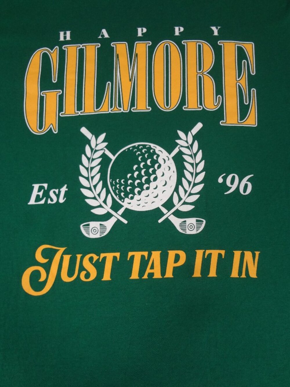 HAPPY GILMORE GOLF BALL CREST - JUST TAP IT IN - GREEN LARGE T-SHIRT L584